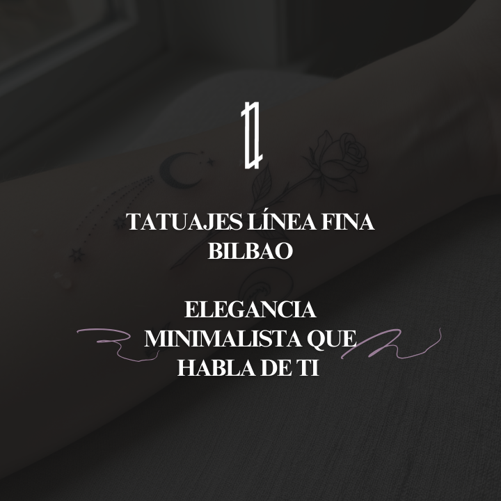Tatuajes línea fina Bilbao